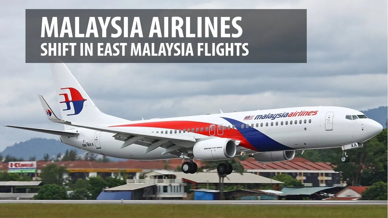 Malaysia Airlines to Shift East Malaysia Flights to Firefly