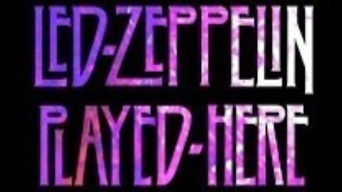 Led Zeppelin Played Here (2014) ~ Full Movie ~