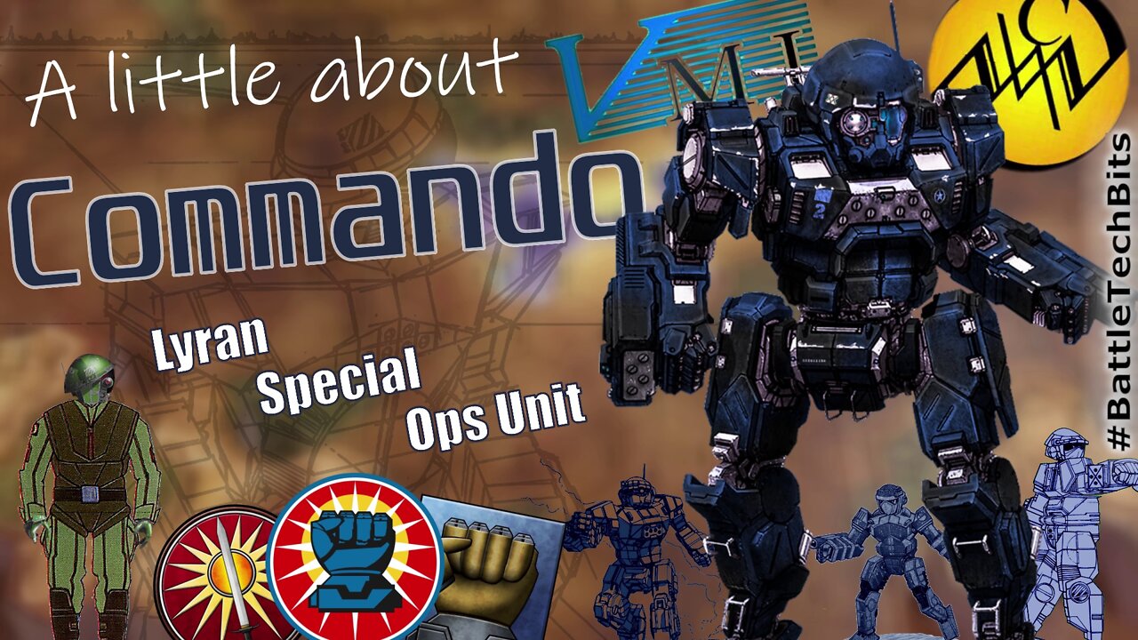 A little about BATTLETECH - Commando, Lyran Special Ops Unit