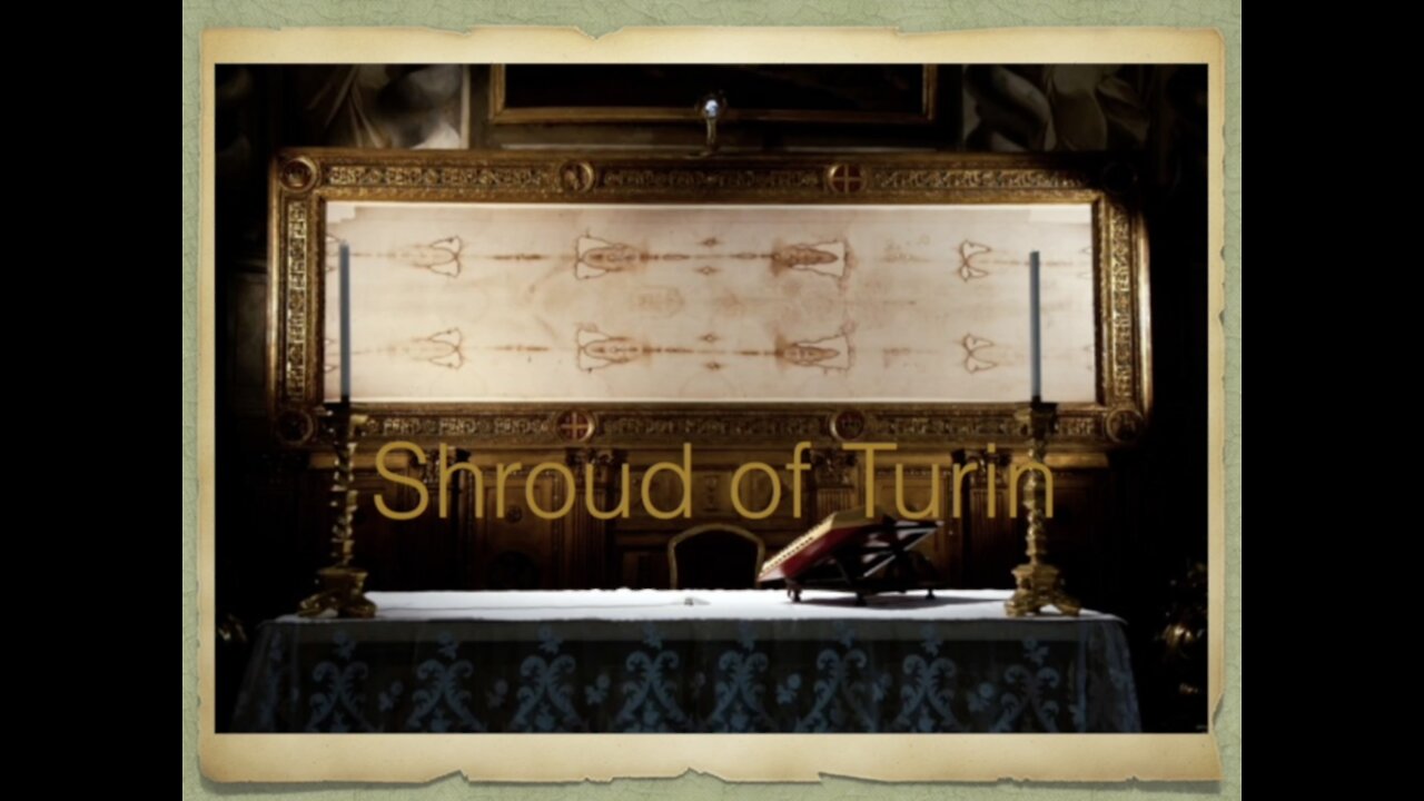 Shroud of Turin - Burial Cloth of Jesus Christ