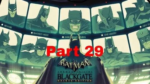 BATMAN IS JUST A FOOT NOTE (Batman: Arkham Origins; Blackgate)