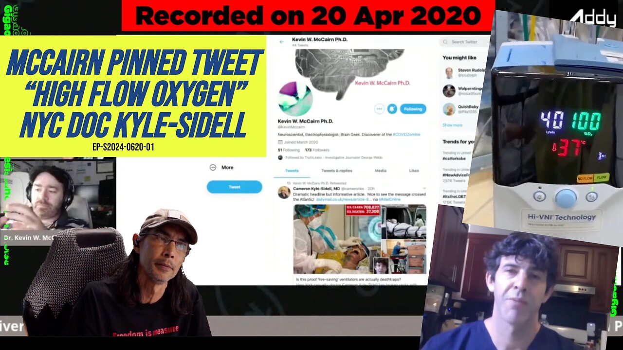 2020 (Apr 20) Kevin McCairn pinned Tweet is "high flow oxygen" NYC Kyle-Sidell (GigaOhm Biological)