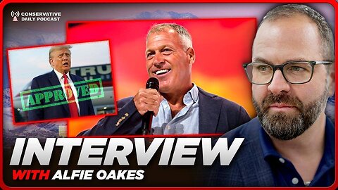 Conservative Daily With: Guest Alfie Oakes