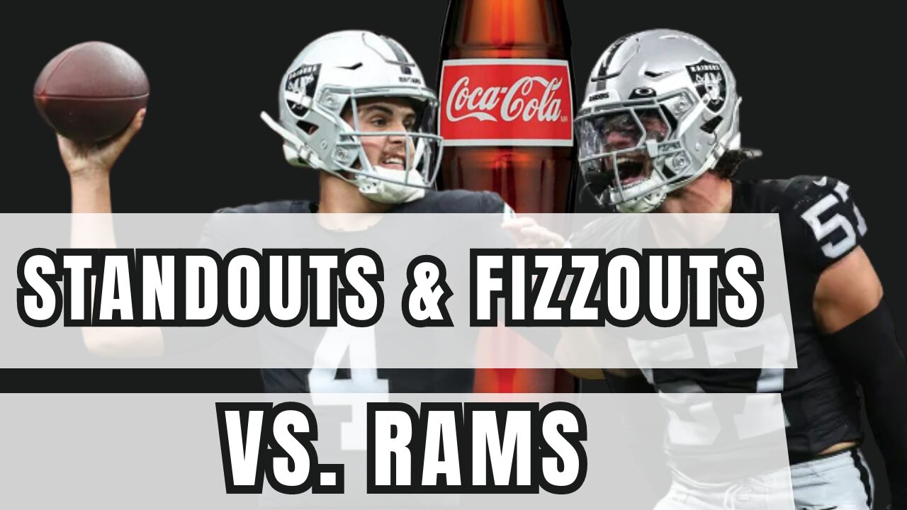 Raiders Standouts & Fizzouts vs the Los Angeles Rams | The Sports Brief Podcast