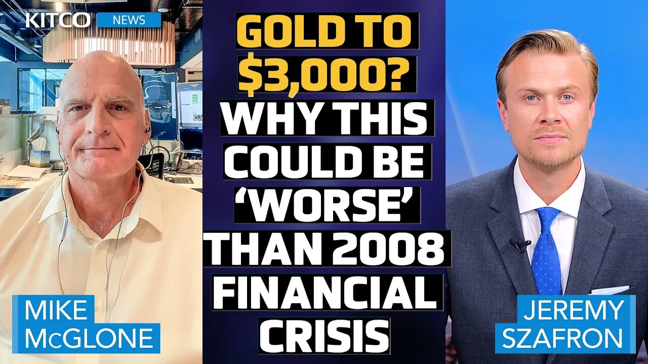 Gold to Hit $3,000? Mike McGlone Warns This Crisis May Surpass 2008