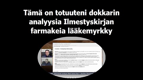 Tämä on totuuteni dokkarin analyysia Ilmestyskirjan farmakeia lääkemyrkky