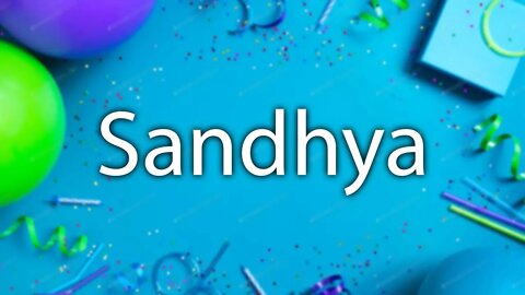 Happy Birthday to Sandhya - Birthday Wish From Birthday Bash