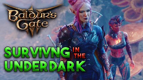 Surviving in the Underdark | Baldur's Gate 3 Livestream