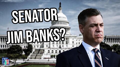 Jim Banks For Senate | 2024 Indiana United States Senate Election Deep Dive