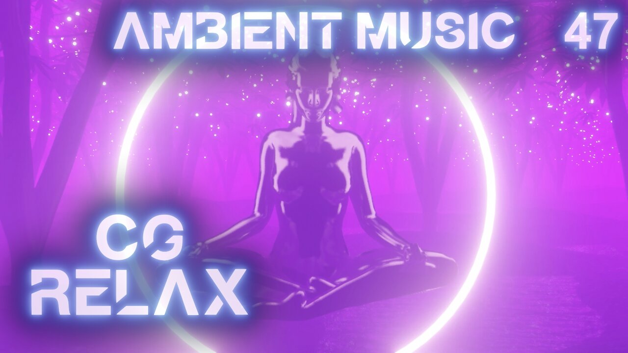 CG RELAX - infinitely - epic relaxing instrumental music