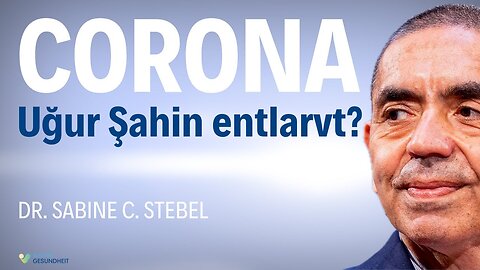 Ugur Sahin entlarvt? Dr. Sabine C. Stebel@Neue Horizonte🙈🐑🐑🐑 COV ID1984
