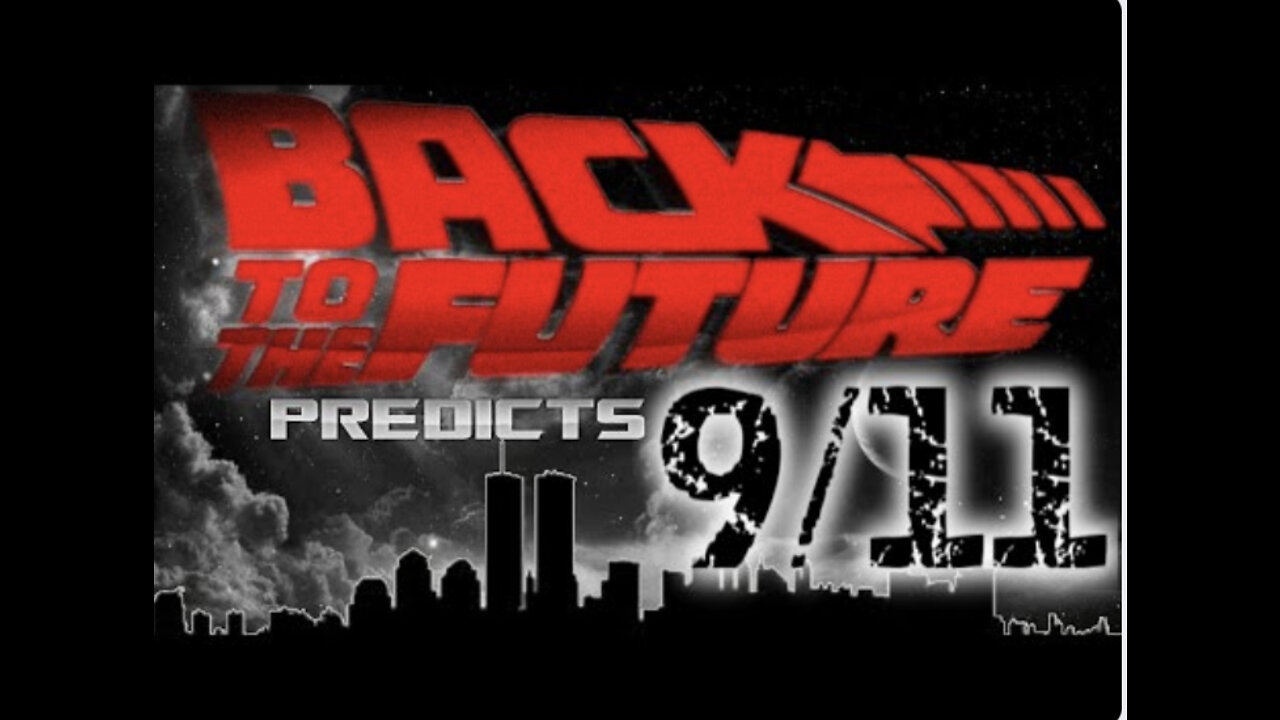 9/11: Back to the Future Movie Connections