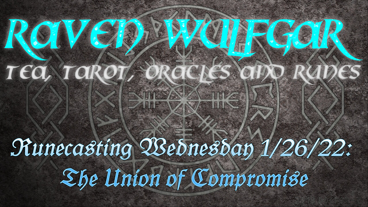 Runecasting Wednesday 1/26/22: The Union of Compromise