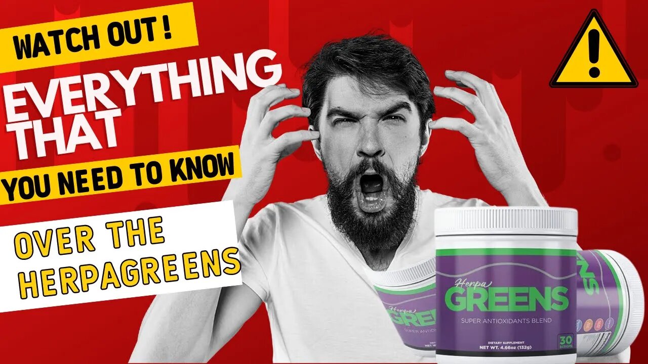 Does HerpaGreens Works? Herpagreens Review | Herpagreens Supplement Reviews