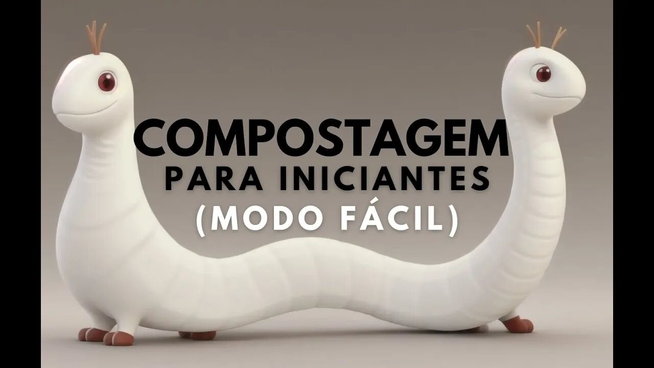 Compostagem para Iniciantes (Modo Fácil) Aprenda como utilizar a Composteira de forma correta