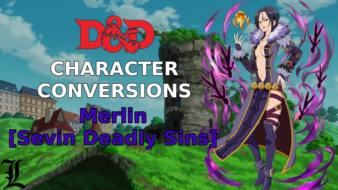 Character Conversions - Merlin [Seven Deadly Sins]