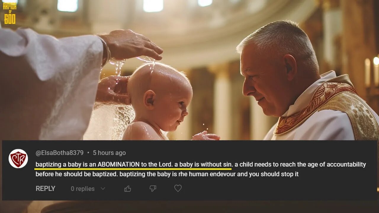 Infant Baptism: "Baptizing a baby is an abomination to the Lord" // Explaining to the Evangelicals