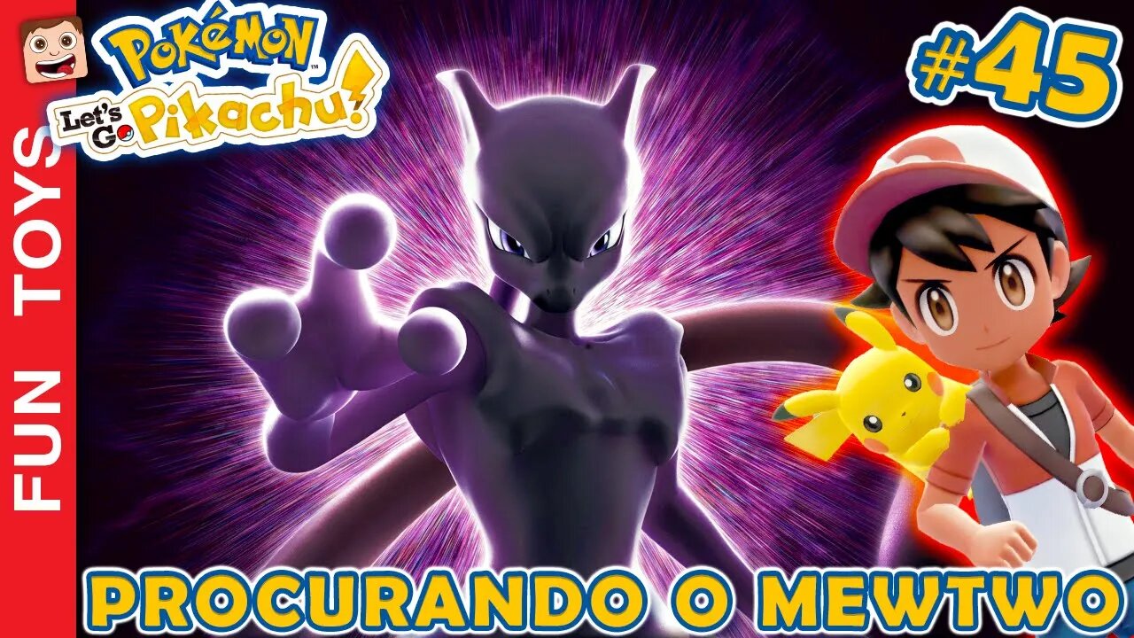 Pokémon: Let's Go #45 ⚡️ Preciso achar o MEWTWO agora que virei o CAMPEÃO da LIGA POKÉMON!