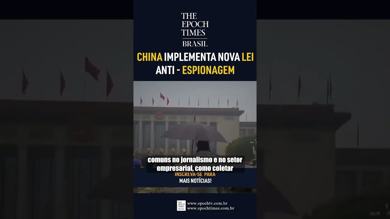 O partido comunista chinês, PCC, implementou no último sábado uma nova lei anti-espionagem #shorts