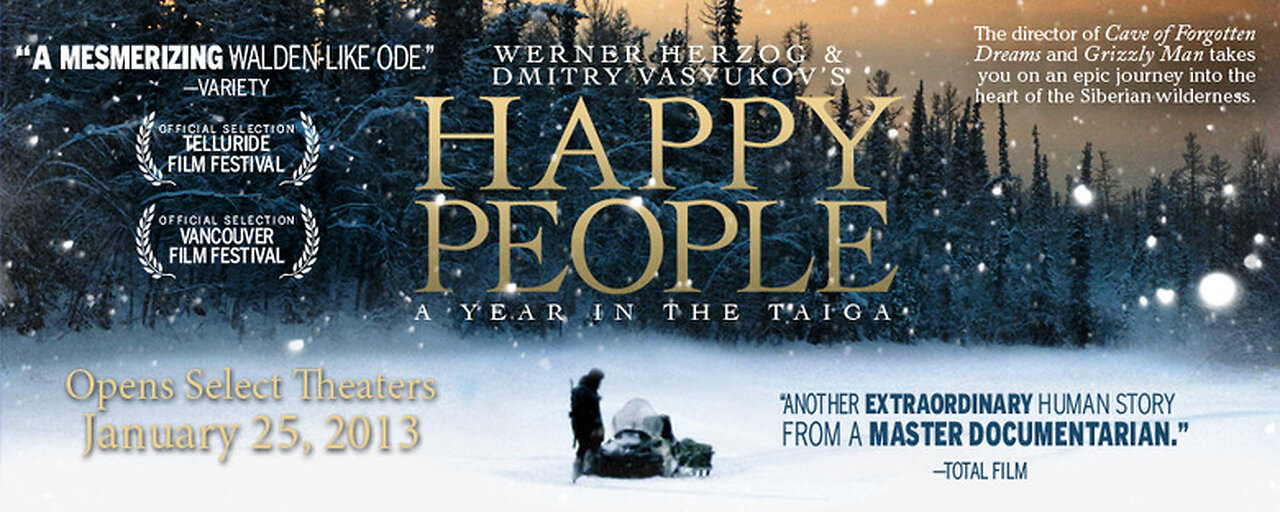 Happy People: A Year in the Taiga - Documentary by Werner Herzog