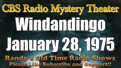 CBS Radio Mystery Theater Windandingo January 28, 1975