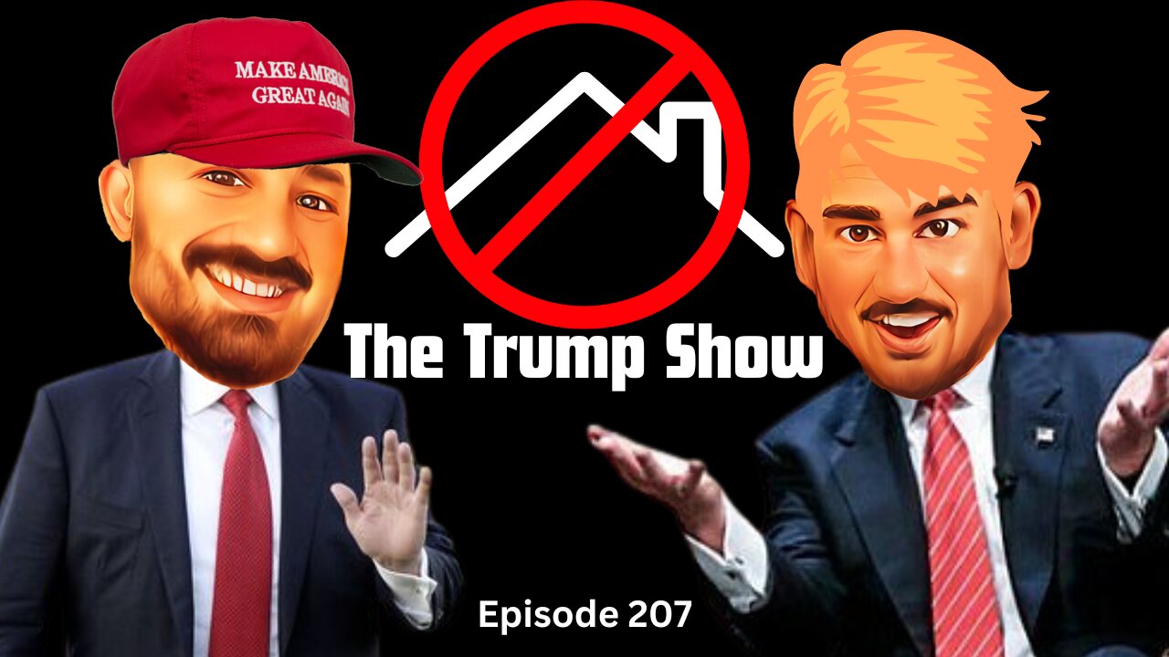 The Trump Show - The VK Bros Episode 207