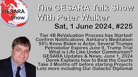 2024-06-01 GESARA Talk Show 225