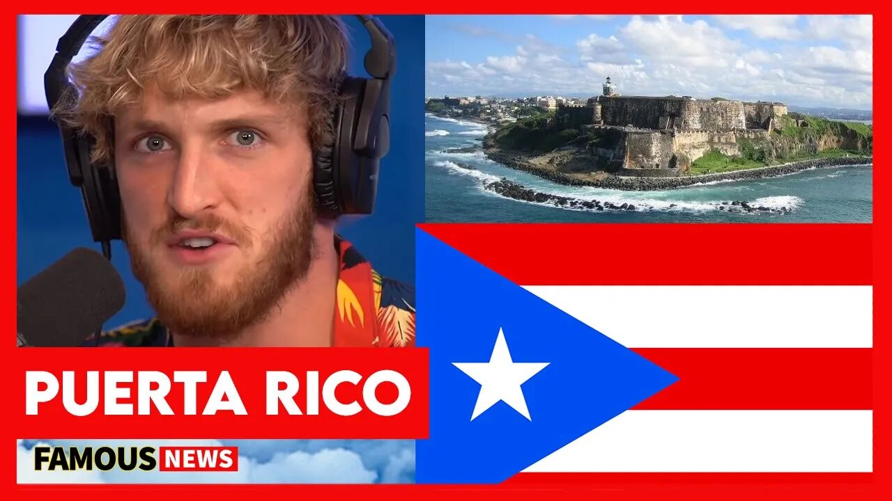 Logan Paul Is Moving To Puerto Rico To Avoid Paying Taxes | Famous News