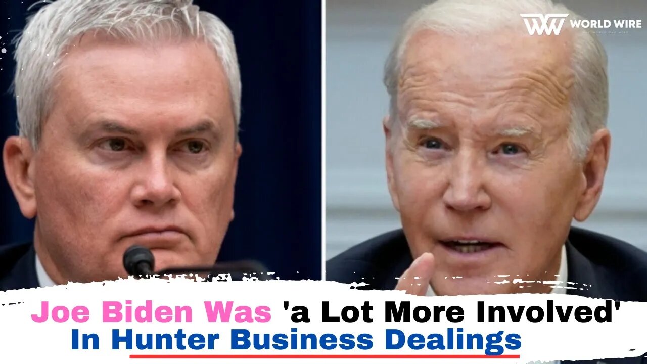 Joe Biden Was 'a Lot More Involved' In Hunter Business Dealings-World-Wire