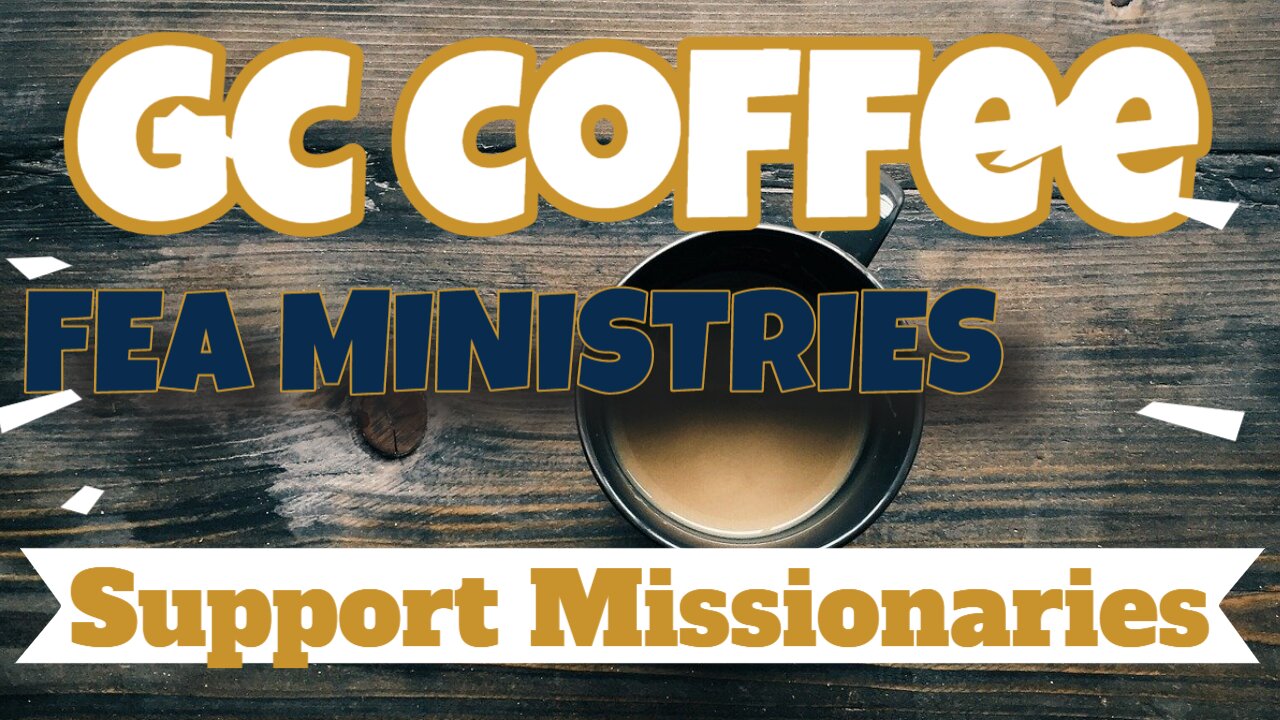 Good Coffee Great Commission Coffee | FEA Ministries | Great Commission