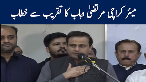 Mayor Karachi Murtaza Wahab Address To Ceremony