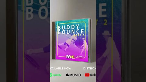 BUDDY BOUNCE, Pt. 2 || #BGMC #newsong #distrokid