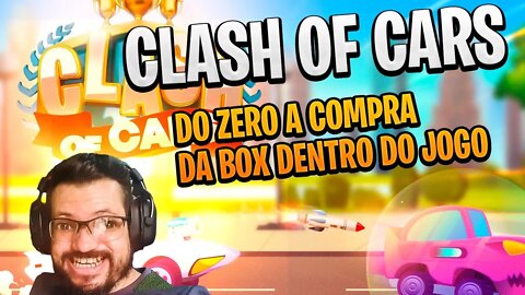 Clash Of Cars Comprando Baú dentro do jogo. Do zero a compra da box dentro do jogo.