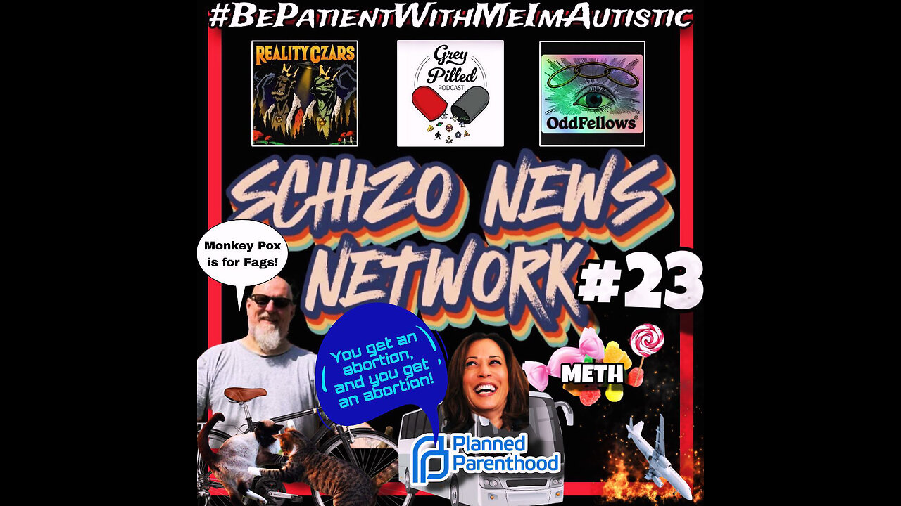 SCHIZO NEWS NETWORK #23 "Eat Your Fucking Dinner" w/ Mr. Squatch, Joel, Assbutt & Conspiracy Extremist