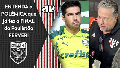 POLÊMICA! "O São Paulo JÁ AVISOU que NÃO ADMITE que o Palmeiras..." Final FERVE fora de campo!