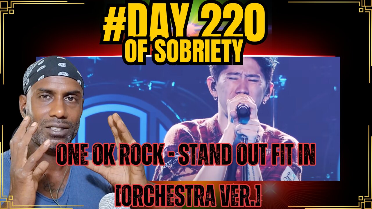 One Ok Rock Orchestra Version Reaction | Day 220 of Sobriety | Japanese Dream Journey #oneokrock