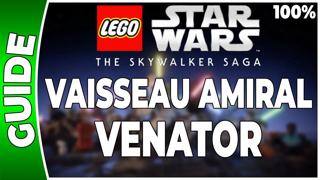 LEGO Star Wars : La Saga Skywalker - VAISSEAU AMIRAL - VENATOR - 100% Briques, Datacarte, Vaisseaux