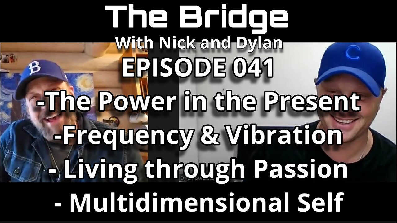 The Bridge With Nick and Dylan Episode 041