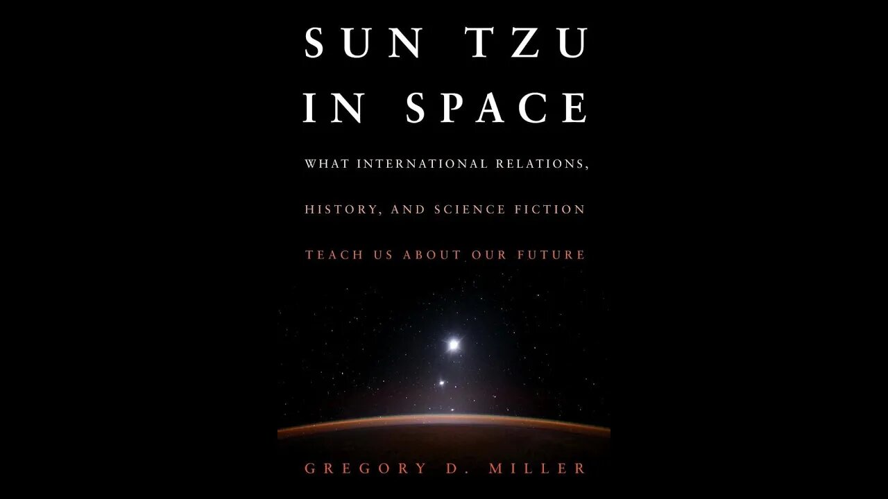 Episode 244: Dr Gregory Miller, Sun Tzu in Space!!