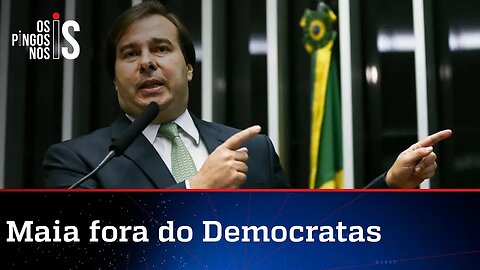 DEM se livra de Rodrigo Maia, que busca novo partido