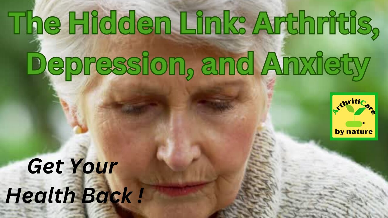 The Hidden Link: Arthritis, Depression, and Anxiety - ArthritiCare