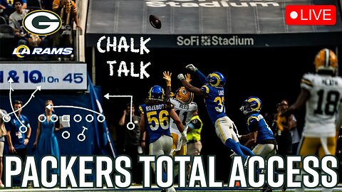 LIVE Packers Total Access Chalk Talk | Green Bay Packers Los Angeles Rams Highlights | NFL News