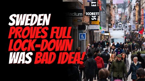 Sweden's No Lockdown Policy Was Right and Countries That Enforced Them Had This!