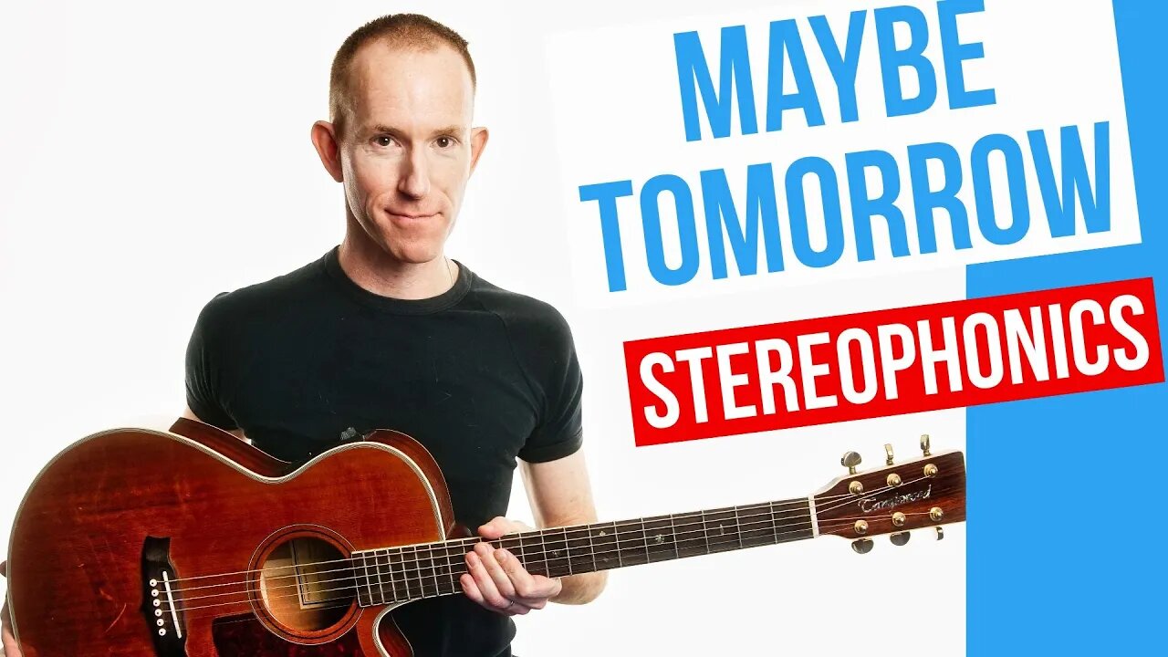 Maybe Tomorrow ★ Stereophonics ★ Acoustic Guitar Lesson [with PDF]