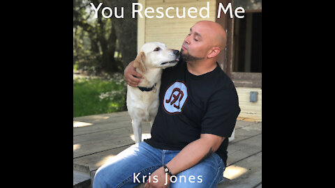 Kris Jones - You Rescued Me (Official Music Video)