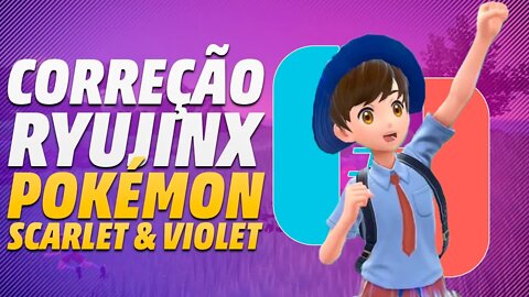 CORREÇÃO PARA POKÉMON SCARLET e VIOLET NO RYUJINX! E O YUZU???