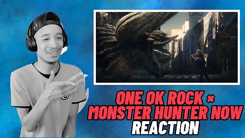 ONE OK ROCK × Monster Hunter Now - "Make It Out Alive" REACTION 「日本語」