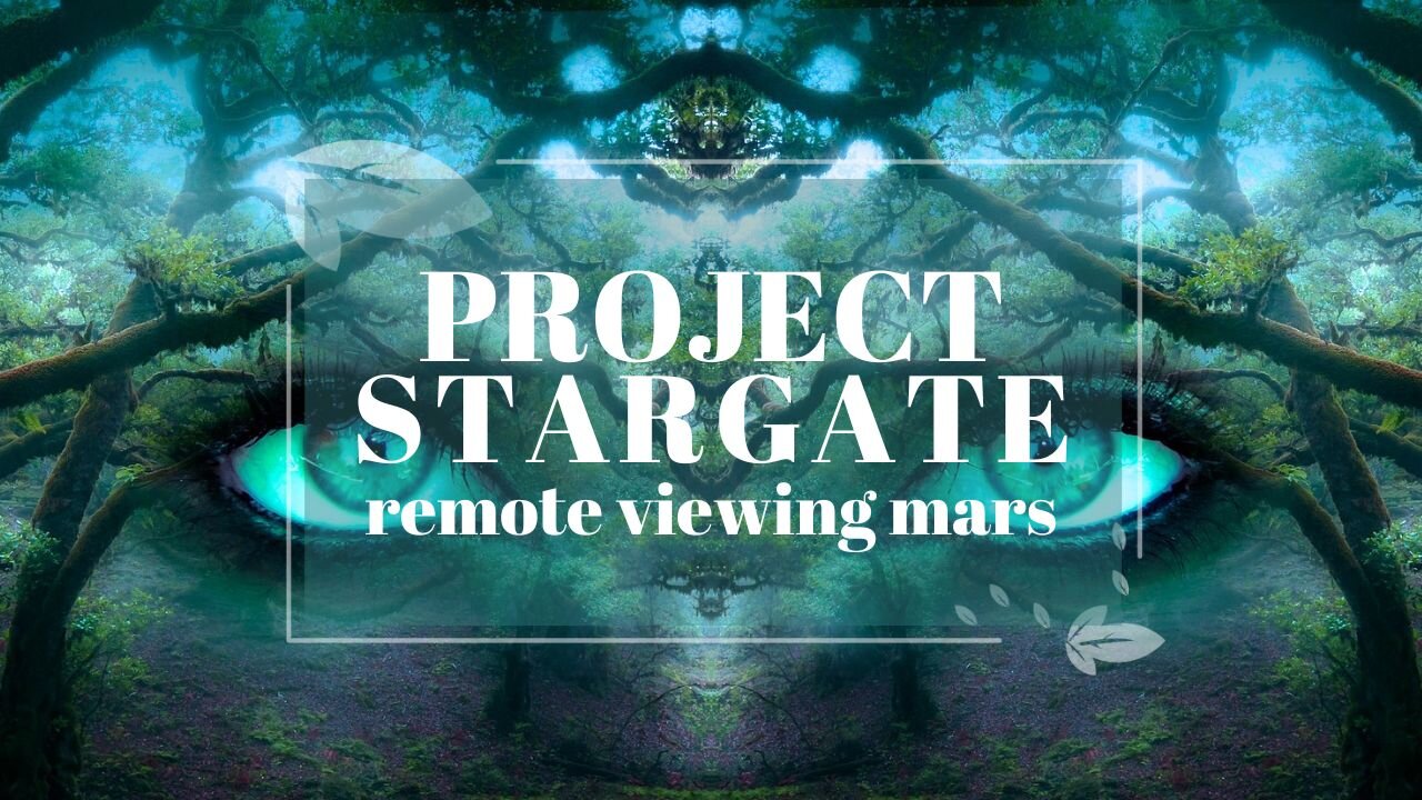 Project StarGate - [Declassified CIA Doc] - Remote Viewing of Mars