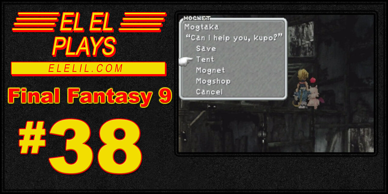 El El Plays Final Fantasy 9 Episode 38: That's One Angry Moogle