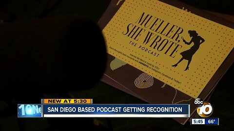 San Diego-based ‘Mueller, She Wrote’ podcast making name for itself